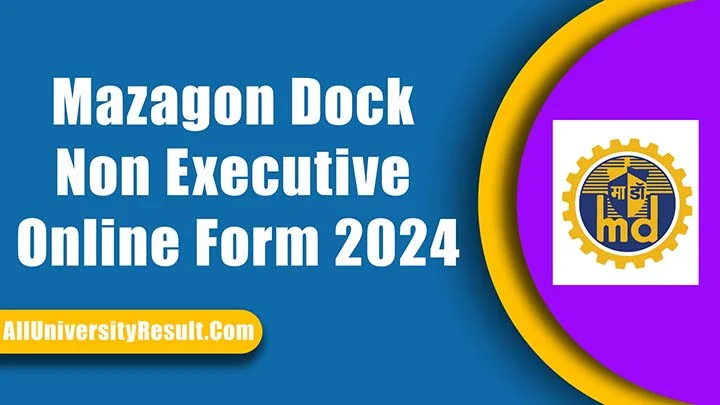 Mazagon Dock Non Executive Online Form 2024